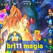 brl11 magia